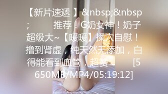 18岁无毛小姐姐紧嫩小粉穴，对白精彩