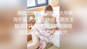 性感小美女出租房中直播做爱，不过小女友绝美少毛一线天被无套玩弄