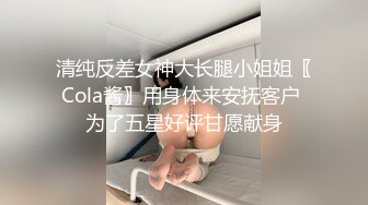 极品清纯良家，口活一流刺激爱爱