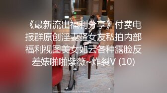 高价约极品颜值兼职美女，花臂纹身超近特写掰小穴