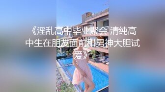 【震撼福利✿超强✿乱伦】真实原创大神【记录和我姐的这个夏天】肥水不流外人田一步步与老姐搞到一起，极品一线天简直太爽了