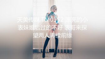 清纯女大第一次高潮