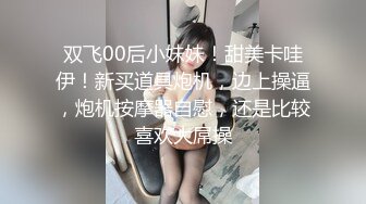 丰乳肥臀牙套美女小姐姐死库水自慰诱惑，张开双腿开档内裤跳蛋震动，跪在地上扭动大白美臀，脱光光摆弄各种姿势