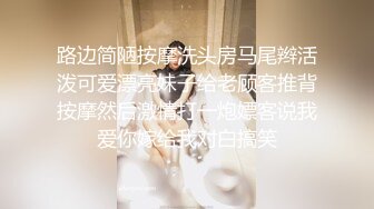 云盘高质露脸泄密！长沙学院极品露脸反差婊【胡玲莉】不雅性爱私拍流出，蜂腰翘臀面容清纯漂亮但是私处已被玩黑