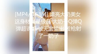 [MP4]STP24291 23岁刚毕业学生妹&nbsp;&nbsp;一对极品水蜜桃大胸 打桩机体力过人 天生吃这碗饭了 VIP2209