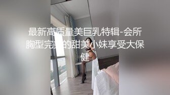 ⚫️⚫️巨乳翘臀美鲍犹如硅胶娃娃，P站火爆极品夫妻【FantasyBabe】收费作品，最完美的性爱享受，视觉盛宴