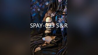 SPAY-093 S＆R